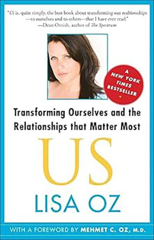 US - Transforming Ourselves and the Relationships That Matter Most